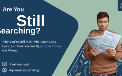 Why You’re Still Sick: What Most Long COVID Clinics Get Wrong